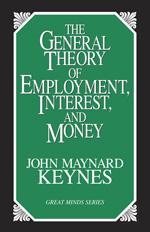 The general theory of employment, interest, and money. 9781573921398
