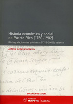 Historia económica y social de Puerto Rico (1750-1902). 9788484790617