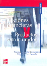 Opciones financieras y productos estructurados. 9788448198305