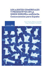 Los ajustes comerciales y productivos en la Unión Europea ampliada