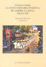 Ensayos sobre la nueva historia política de América Latina. 9789681212568
