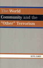 The World Community and the "other" terrorism