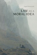 Law as a moral idea. 9780199552191