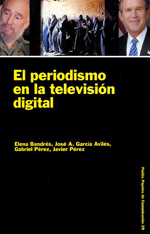 El periodismo en la televisión digital. 9788449309168