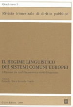 Il regime linguistico dei sistemi comuni europei