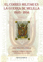 El correo militar en la guerra de Melilla. 9788495110565