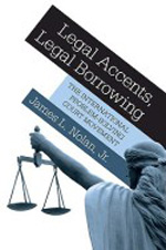 Legal accents, legal borrowing. 9780691129525