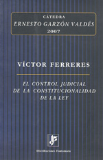 El control judicial de la constitucionalidad de la ley