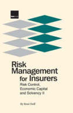 Risk management for insurers. 9781904339793