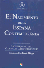 El nacimiento de la España contemporánea. 9788497390781