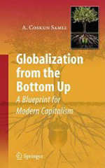 Globalization from the Bottom Up. 9780387770970
