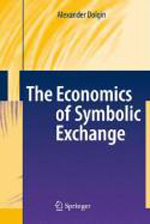 The economics of symbolic exchange. 9783540798828
