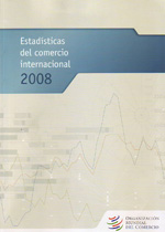 Estadísticas del comercio internacional 2008. 9789287034687