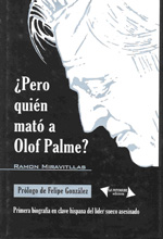 ¿Pero quién mato a Olof Palme?. 9788493681524