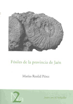 Fósiles de la provincia de Jaén. 9788484394129