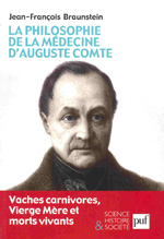 La philosophie de la médecine d'Auguste Comte. 9782130559412