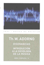 Disonancias: introducción a la sociología de la música. 9788446016823
