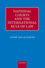 National Courts an the international rule of Law. 9780199236671