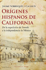 Orígenes hispanos de California. 9788492437313