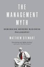 The management myth. 9780393338522