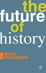 The future of history. 9780230232426