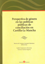 Perspectiva de género en las políticas públicas de conciliación en Castilla-La Mancha. 9788415000044