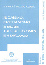 Judaísmo, Cristianismo e Islam. 9788498499933
