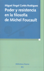 Poder y resistencia en la filosofía de Michel Foucault. 9788499400709