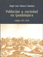 Población y sociedad en Guadalajara. 9788477885931