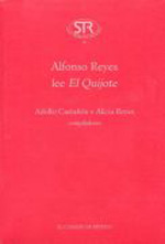 Alfonso Reyes lee el Quijote. 9789681213398