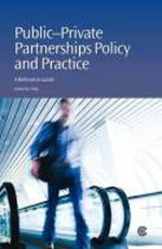 Public-private partnerships policy and practice. 9781849290203