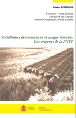 Socialismo y democracia en el campo (1880-1930). 9788449109706
