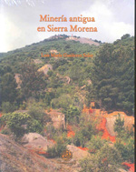 Minería antigua en Sierra Morena. 9788484394983
