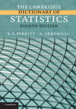The Cambridge dictionary of statistics. 9780521766999