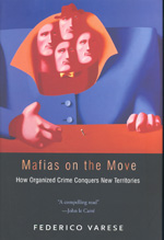 Mafias on the move. 9780691128559