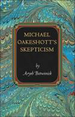 Michael Oakeshott's Skepticism. 9780691147178