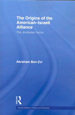 The origins of the American-Israeli alliance. 9780415576802
