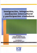 Inmigración, integración, mediación intercultural y participación ciudadana. 9788499480084