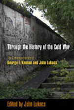 Through the history of the Cold War. 9780812242539