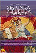 Breve historia de la Segunda República Española. 9788497639651