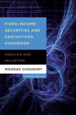 Fixed income securities and derivatives handbook. 9781576603345