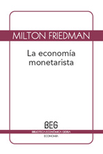 La economía monetarista. 9788497845991
