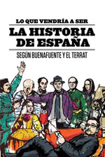 Lo que vendría a ser la historia de España. 9788408094616