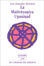 La Maitrayaniya Upanisad. 9789681204570
