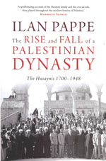 The rise and fall of a palestinian dynasty. 9780863564604
