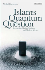 Islam's quantum question. 9781848855182