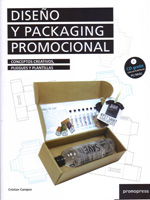 Diseño y packaging promocial = Promotional packaging and design = Design et packaging promotionnel