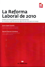 La reforma laboral de 2010. 9788415145332