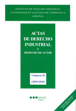 Actas de derecho industrial y derecho de autor. Tomo XXX (2009-2010). 9788497688123