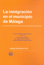 La inmigración en el municipio de Málaga. 9788498769968